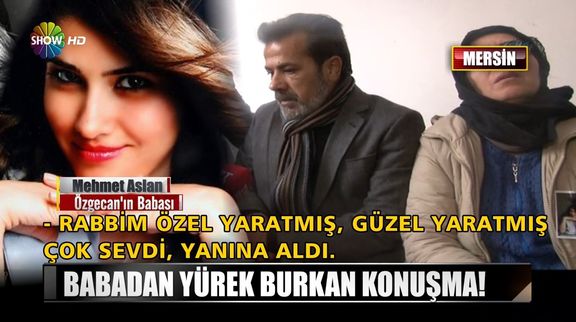 Babadan yürek burkan konuşma! 