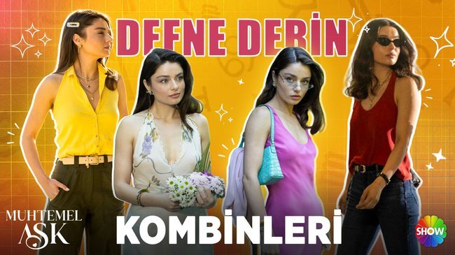 Defne Derin kombinleri! 