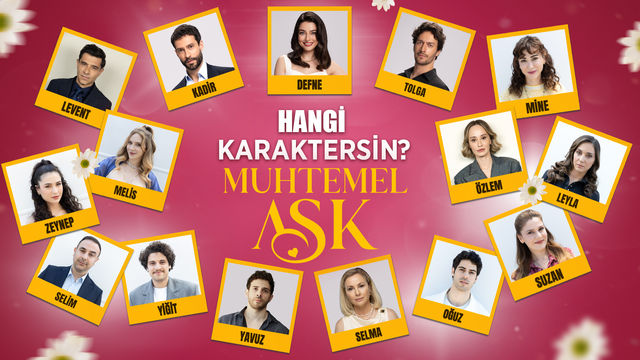Hangi Muhtemel Aşk Karakterisin?