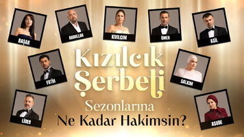 KIZILCIK ŞERBETİ SEZONLARINA NE KADAR HAKİMSİN?